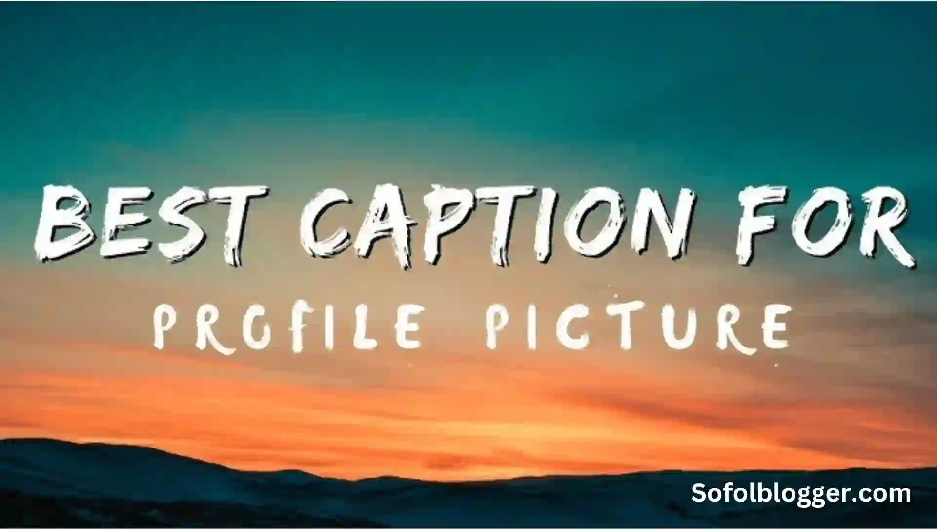 Short Caption for Profile Picture
