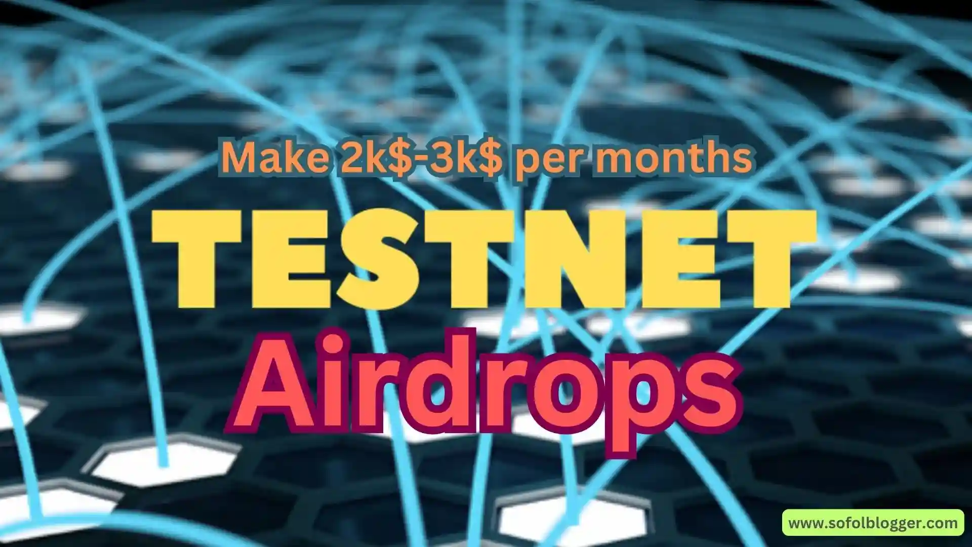 Testnet Airdrops